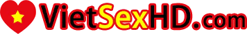 Phim sex Việt Nam mới nhất - read-classic.com